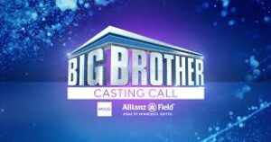 Big Brother Season 27 Open Call Casting 2025