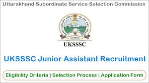 UKSSSC Online Junior Assistant Recruitment 2025